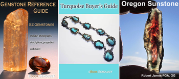 Just in Time for the Tucson Gem Shows: Three eBooks to help your shopping 